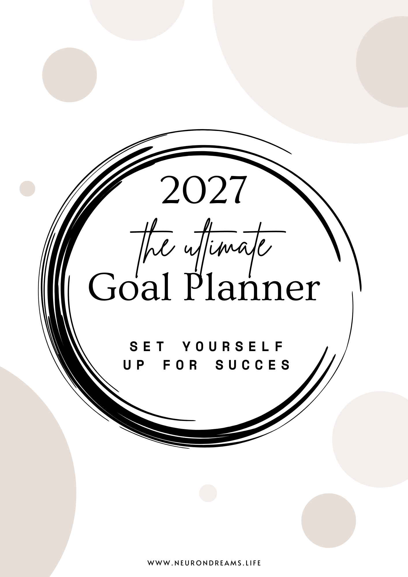 2027 Goal Planner – Design Your Best Year Yet